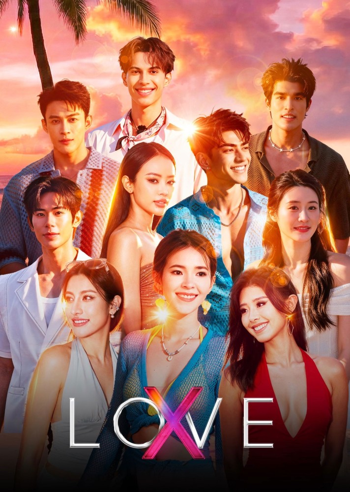 LOVE (X) (2025 Thai Drama)